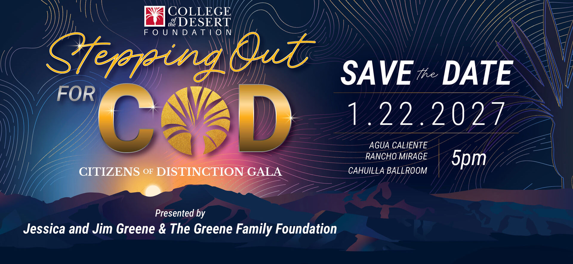 College of the Desert Foundation Stepping Out for COD Citizens of Distinction Gala. Save the Date: January 22, 2027, 5:00 p.m., Agua Caliente Rancho Mirage, Cahuilla Ballroom. Decorative illustration of a desert sunset with mountains